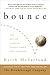 Bounce by Keith McFarland