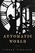 Automatic World