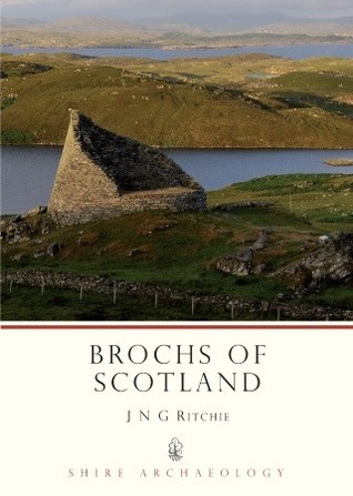 Brochs of Scotland (Shire Archaeology)