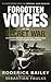 Forgotten Voices of the Secret War: An Inside History of Special Operations in the Second World War