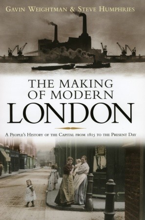 The Making of Modern London
