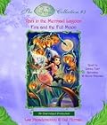Disney Fairies Collection #3: Rani in the Mermaid Lagoon; Fira and the Full Moon