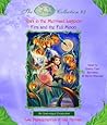 Disney Fairies Collection #3: Rani in the Mermaid Lagoon; Fira and the Full Moon