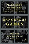 Dangerous Games: ...