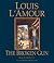 The Broken Gun by Louis L'Amour