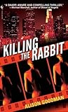 Killing the Rabbit by Alison Goodman