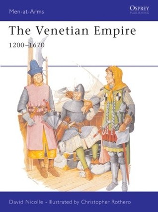 The Venetian Empire 1200-1670