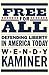 Free for All: Defending Liberty in America Today