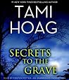 Secrets to the Grave by Tami Hoag
