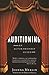 Auditioning: An Actor-Frien...
