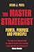 The Master Strategist: Powe...