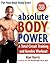 Absolute Body Power: A Tota...