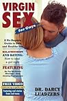 Virgin Sex for Guys by Darcy Luadzers