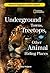 Science Chapters: Underground Towns, Treetops: and Other Animal Hiding Places