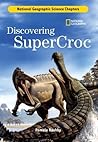 Science Chapters: Discovering SuperCroc