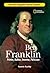 History Chapters: Ben Franklin: Printer, Author, Inventor, Politician