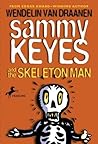 Sammy Keyes and the Skeleton Man by Wendelin Van Draanen