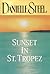 Sunset in St. Tropez by Danielle Steel