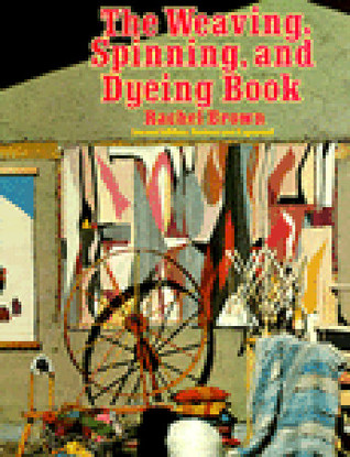 The Weaving, Spinning, and Dyeing Book (Paperback)