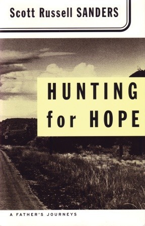 Hunting for Hope: A Father's Journeys (Paperback)