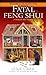 Fatal Feng Shui (A Domestic...
