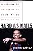 Hard as Nails by Justin Fatica