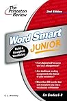 Word Smart Junior, 2nd Edition (Smart Juniors Guide for Grades 6 to 8)