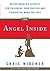 The Angel Inside by Chris Widener The Angel Inside by Chris Widener