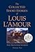 The Collected Short Stories of Louis L'Amour by Louis L'Amour