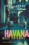 Havana Best Friends Havana Best Friends