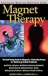 Magnet Therapy: An Alternative Medicine Definitive Guide