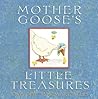 Mother Goose's Little Treasures (My Very First Mother Goose)