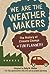 We Are the Weather Makers: The History of Climate Change