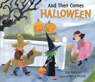 And Then Comes Halloween (Hardcover)