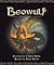 Beowulf: A Tale of Blood, H...