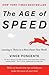 The Age of Speed: Learning to Thrive in a More-Faster-Now World