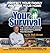 Your Survival by Bob Arnot
