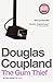The Gum Thief by Douglas Coupland The Gum Thief by Douglas Coupland