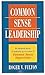 Common Sense Leadership