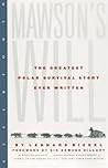 Mawson's Will: The Greatest Polar Survival Story Ever Written