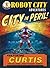 City in Peril! (Robot City ...