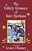 The Unlikely Romance of Kate Bjorkman by Louise Plummer