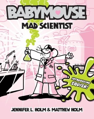 Mad Scientist (Babymouse, #14)