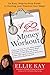 The 60-Minute Money Workout by Ellie Kay