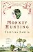 Monkey Hunting by Cristina García