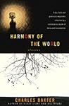 Harmony of the World by Charles Baxter