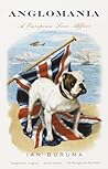 Anglomania: A European Love Affair Anglomania: A European Love Affair