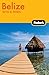 Fodor's Belize by Lan Sluder