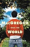 MacGregor Tells the World