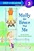 Molly the Brave and Me (Step-Into-Reading, Step 3)